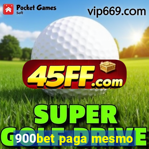 900bet paga mesmo